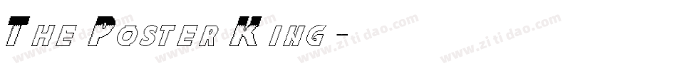 The Poster King字体转换
